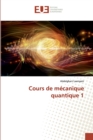 Image for Cours de mecanique quantique 1