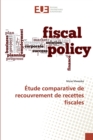Image for Etude comparative de recouvrement de recettes fiscales