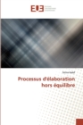 Image for Processus d&#39;elaboration hors equilibre