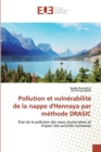 Image for Pollution et vulnerabilite de la nappe d&#39;Hennaya par methode DRASIC