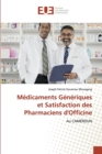 Image for Medicaments Generiques et Satisfaction des Pharmaciens d&#39;Officine