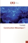 Image for Construction Mecanique 1
