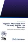 Image for Roger de Piles&#39; Artists from Germany and the Low Countries