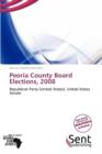 Image for Peoria County Board Elections, 2008
