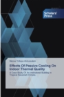 Image for Effects Of Passive Cooling On Indoor Thermal Quality