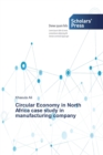 Image for Circular Economy in North Africa case study in manufacturing company