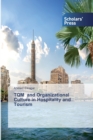 Image for TQM and Organizational Culture in Hospitality and Tourism
