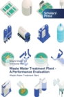 Image for Waste Water Treatment Plant - A Performance Evaluation
