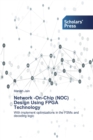 Image for Network -On-Chip (NOC) Design Using FPGA Technology