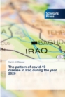 Image for The pattern of covid-19 disease in Iraq during the year 2020