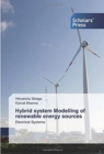 Image for Hybrid system Modelling of renewable energy sources