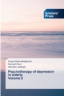 Image for Psychotherapy of depression in elderly Volume 2