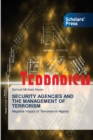 Image for Security Agencies and the Management of Terrorism