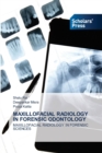 Image for Maxillofacial Radiology in Forensic Odontology