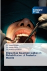 Image for Implant as Treatment option in Rehabilitation of Posterior Maxilla