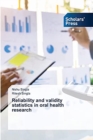 Image for Reliability and validity statistics in oral health research