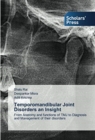 Image for Temporomandibular Joint Disorders an Insight