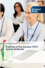 Image for Training of the trainers (TOT) course textbook