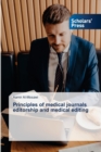 Image for Principles of medical journals editorship and medical editing