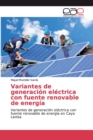 Image for Variantes de generacion electrica con fuente renovable de energia