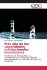 Image for Mas alla de las capacidades institucionales municipales