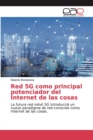 Image for Red 5G como principal potenciador del Internet de las cosas