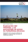 Image for Evaluacion del VO2max. y el porcentaje de grasa en futbolistas jovenes