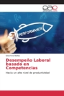 Image for Desempeno Laboral basado en Competencias