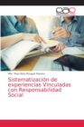 Image for Sistematizacion de experiencias Vinculadas con Responsabilidad Social