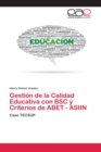 Image for Gestion de la Calidad Educativa con BSC y Criterios de ABET - ASIIN