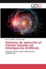 Image for Sistema de atencion al cliente basado en Inteligencia Artificial.