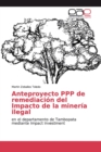 Image for Anteproyecto PPP de remediacion del Impacto de la mineria ilegal