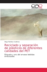 Image for Reciclado y separacion de plasticos de diferentes calidades del PET