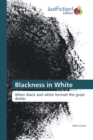 Image for Blackness in White