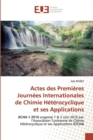 Image for Actes des Premieres Journees Internationales de Chimie Heterocyclique et ses Applications