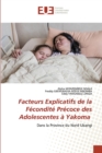 Image for Facteurs Explicatifs de la Fecondite Precoce des Adolescentes a Yakoma