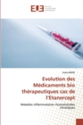 Image for Evolution des Medicaments bio therapeutiques cas de l&#39;Etanercept