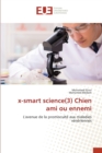 Image for x-smart science(3) Chien ami ou ennemi