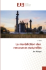 Image for La malediction des ressources naturelles
