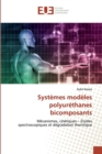 Image for Systemes modeles polyurethanes bicomposants