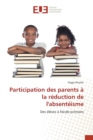 Image for Participation des parents a la reduction de l&#39;absenteisme