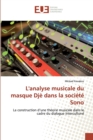 Image for L&#39;analyse musicale du masque Dje dans la societe Sono