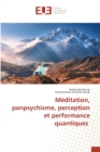 Image for Meditation, panpsychisme, perception et performance quantiques