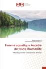 Image for Femme aquatique Ancetre de toute l&#39;humanite
