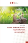 Image for Guide de formation a l&#39;agriculture de conservation