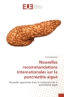 Image for Nouvelles recommandations internationales sur la pancreatite aigue