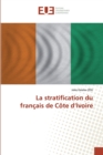 Image for La stratification du francais de Cote d&#39;Ivoire