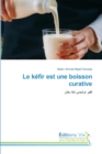 Image for Le kefir est une boisson curative