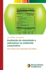 Image for Avaliacao de obesidade e sobrepeso no ambiente corporativo