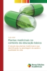 Image for Plantas medicinais no contexto da educacao basica